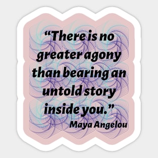 Quote Maya Angelou Sticker